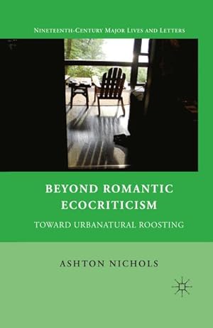 Seller image for Beyond Romantic Ecocriticism for sale by BuchWeltWeit Ludwig Meier e.K.