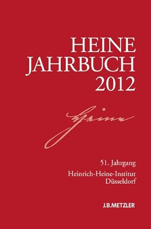 Seller image for Heine-Jahrbuch 2012 for sale by BuchWeltWeit Ludwig Meier e.K.