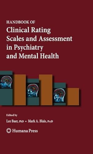 Immagine del venditore per Handbook of Clinical Rating Scales and Assessment in Psychiatry and Mental Health venduto da BuchWeltWeit Ludwig Meier e.K.