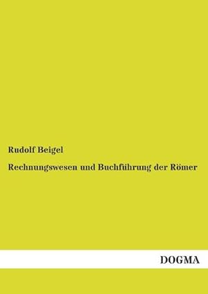 Seller image for Rechnungswesen und Buchfhrung der Rmer for sale by BuchWeltWeit Ludwig Meier e.K.