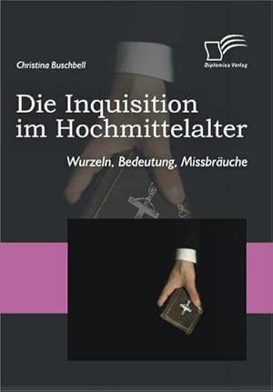 Immagine del venditore per Die Inquisition im Hochmittelalter venduto da BuchWeltWeit Ludwig Meier e.K.