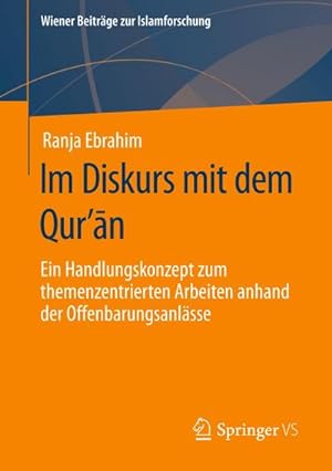 Bild des Verkufers fr Im Diskurs mit dem Qurn zum Verkauf von BuchWeltWeit Ludwig Meier e.K.