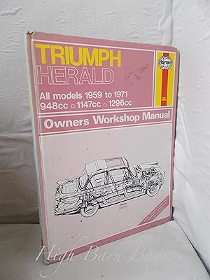 Triumph Herald All Models 1959 to 1971: Owners Workshop Manual