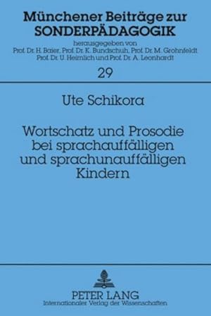 Seller image for Wortschatz und Prosodie bei sprachaufflligen und sprachunaufflligen Kindern for sale by BuchWeltWeit Ludwig Meier e.K.
