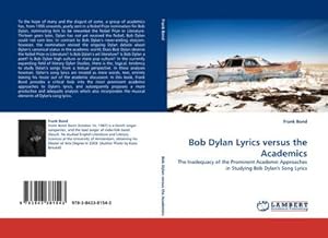 Imagen del vendedor de Bob Dylan Lyrics versus the Academics a la venta por BuchWeltWeit Ludwig Meier e.K.