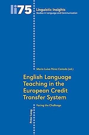 Image du vendeur pour English Language Teaching in the European Credit Transfer System mis en vente par BuchWeltWeit Ludwig Meier e.K.