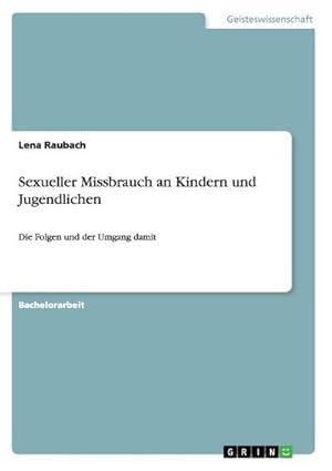 Imagen del vendedor de Sexueller Missbrauch an Kindern und Jugendlichen a la venta por BuchWeltWeit Ludwig Meier e.K.