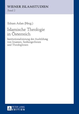 Imagen del vendedor de Islamische Theologie in sterreich a la venta por BuchWeltWeit Ludwig Meier e.K.