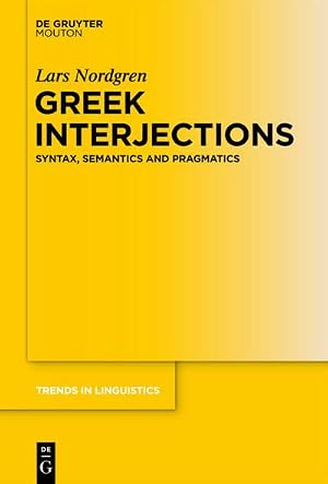 Immagine del venditore per Greek Interjections venduto da BuchWeltWeit Ludwig Meier e.K.