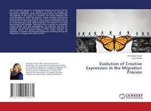 Seller image for Evolution of Creative Expression in the Migration Process for sale by BuchWeltWeit Ludwig Meier e.K.