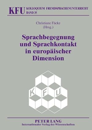 Immagine del venditore per Sprachbegegnung und Sprachkontakt in europischer Dimension venduto da BuchWeltWeit Ludwig Meier e.K.