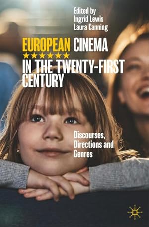 Seller image for European Cinema in the Twenty-First Century for sale by BuchWeltWeit Ludwig Meier e.K.