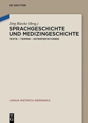 Imagen del vendedor de Sprachgeschichte und Medizingeschichte a la venta por BuchWeltWeit Ludwig Meier e.K.
