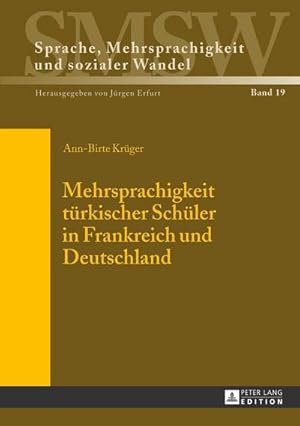 Bild des Verkufers fr Mehrsprachigkeit trkischer Schler in Frankreich und Deutschland zum Verkauf von BuchWeltWeit Ludwig Meier e.K.