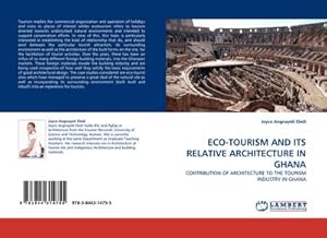 Seller image for ECO-TOURISM AND ITS RELATIVE ARCHITECTURE IN GHANA for sale by BuchWeltWeit Ludwig Meier e.K.