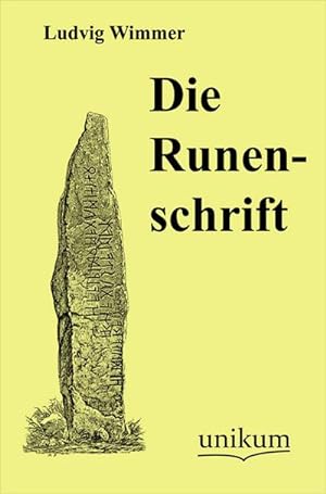 Seller image for Die Runenschrift for sale by BuchWeltWeit Ludwig Meier e.K.