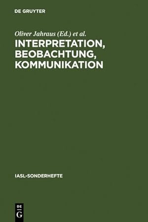 Seller image for Interpretation, Beobachtung, Kommunikation for sale by BuchWeltWeit Ludwig Meier e.K.