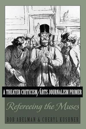 Seller image for A Theater Criticism/Arts Journalism Primer for sale by BuchWeltWeit Ludwig Meier e.K.