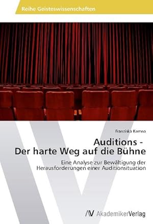 Seller image for Auditions - Der harte Weg auf die Bhne for sale by BuchWeltWeit Ludwig Meier e.K.