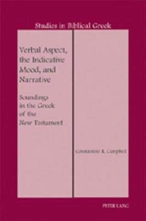 Imagen del vendedor de Verbal Aspect, the Indicative Mood, and Narrative a la venta por BuchWeltWeit Ludwig Meier e.K.