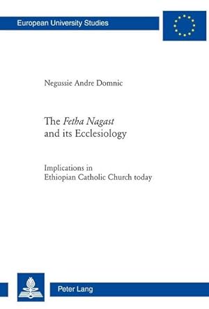 Immagine del venditore per The "Fetha Nagast" and its Ecclesiology venduto da BuchWeltWeit Ludwig Meier e.K.