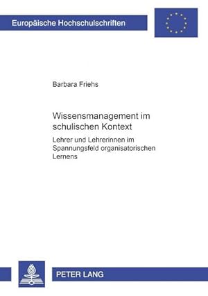 Seller image for Wissensmanagement im schulischen Kontext for sale by BuchWeltWeit Ludwig Meier e.K.