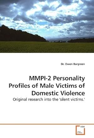 Imagen del vendedor de MMPI-2 Personality Profiles of Male Victims of Domestic Violence a la venta por BuchWeltWeit Ludwig Meier e.K.