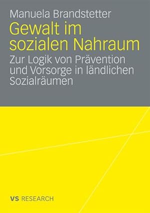 Immagine del venditore per Gewalt im sozialen Nahraum venduto da BuchWeltWeit Ludwig Meier e.K.
