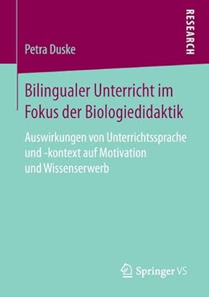 Seller image for Bilingualer Unterricht im Fokus der Biologiedidaktik for sale by BuchWeltWeit Ludwig Meier e.K.