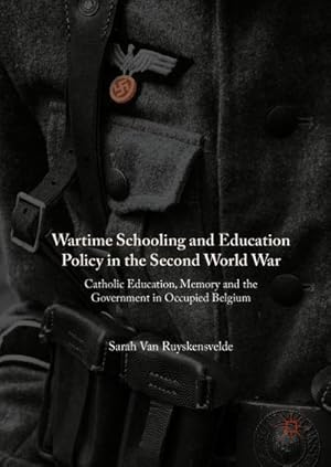 Imagen del vendedor de Wartime Schooling and Education Policy in the Second World War a la venta por BuchWeltWeit Ludwig Meier e.K.