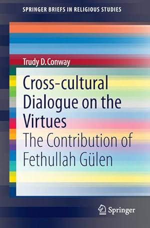 Seller image for Cross-cultural Dialogue on the Virtues for sale by BuchWeltWeit Ludwig Meier e.K.