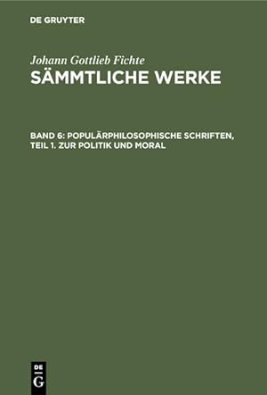 Seller image for Populrphilosophische Schriften, Teil 1. Zur Politik und Moral for sale by BuchWeltWeit Ludwig Meier e.K.
