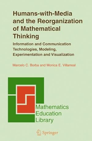 Immagine del venditore per Humans-with-Media and the Reorganization of Mathematical Thinking venduto da BuchWeltWeit Ludwig Meier e.K.