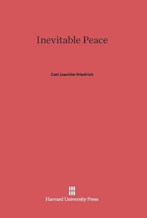 Seller image for Inevitable Peace for sale by BuchWeltWeit Ludwig Meier e.K.