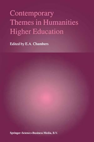 Seller image for Contemporary Themes in Humanities Higher Education for sale by BuchWeltWeit Ludwig Meier e.K.