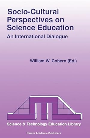 Imagen del vendedor de Socio-Cultural Perspectives on Science Education a la venta por BuchWeltWeit Ludwig Meier e.K.