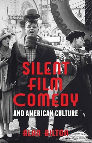 Imagen del vendedor de Silent Film Comedy and American Culture a la venta por BuchWeltWeit Ludwig Meier e.K.