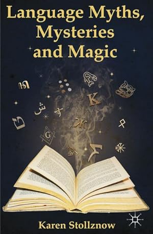 Image du vendeur pour Language Myths, Mysteries and Magic mis en vente par BuchWeltWeit Ludwig Meier e.K.