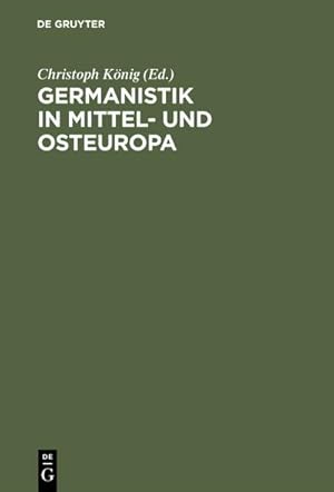 Seller image for Germanistik in Mittel- und Osteuropa for sale by BuchWeltWeit Ludwig Meier e.K.