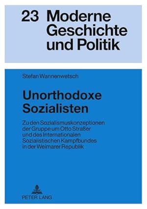 Imagen del vendedor de Unorthodoxe Sozialisten a la venta por BuchWeltWeit Ludwig Meier e.K.