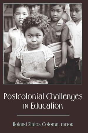 Imagen del vendedor de Postcolonial Challenges in Education a la venta por BuchWeltWeit Ludwig Meier e.K.