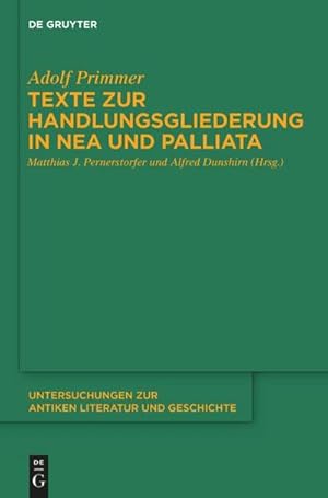 Seller image for Texte zur Handlungsgliederung in Nea und Palliata for sale by BuchWeltWeit Ludwig Meier e.K.