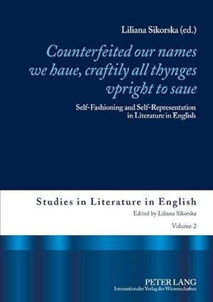 Imagen del vendedor de Counterfeited our names we haue, craftily - all thynges vpright to saue a la venta por BuchWeltWeit Ludwig Meier e.K.