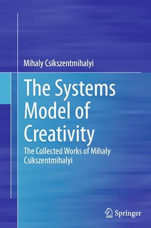 Seller image for The Systems Model of Creativity for sale by BuchWeltWeit Ludwig Meier e.K.