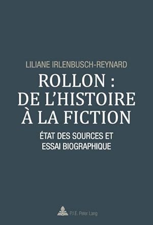 Seller image for Rollon : de lhistoire  la fiction for sale by BuchWeltWeit Ludwig Meier e.K.