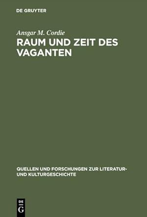 Image du vendeur pour Raum und Zeit des Vaganten mis en vente par BuchWeltWeit Ludwig Meier e.K.