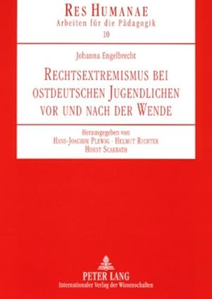 Image du vendeur pour Engelbrecht, J: Rechtsextremismus bei ostdeutschen Jugendlic mis en vente par BuchWeltWeit Ludwig Meier e.K.