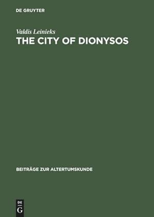 Seller image for The City of Dionysos for sale by BuchWeltWeit Ludwig Meier e.K.