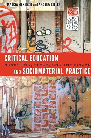 Seller image for Critical Education and Sociomaterial Practice for sale by BuchWeltWeit Ludwig Meier e.K.