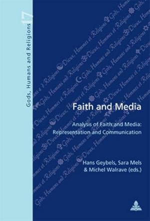 Image du vendeur pour Faith and Media mis en vente par BuchWeltWeit Ludwig Meier e.K.